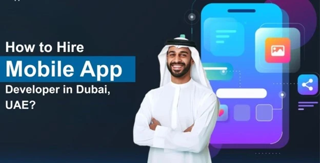 How to Hire a Mobile App Developer in Dubai (2026 Guide)