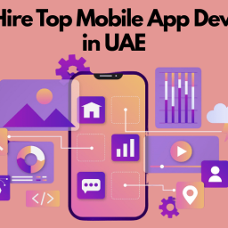 Top Mobile App Developers In UAE